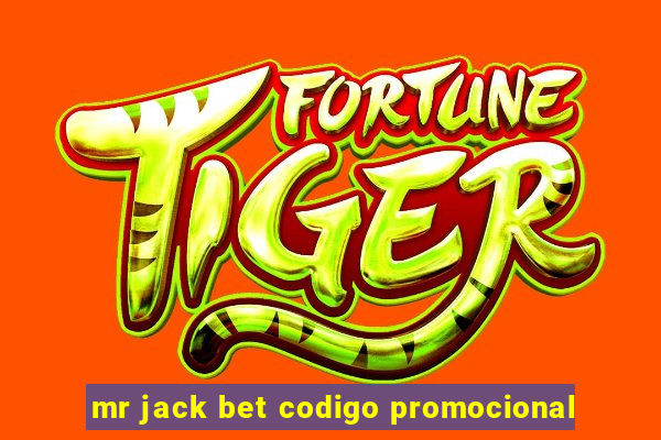 mr jack bet codigo promocional